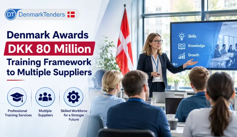Denmark Awards DKK 80 Million Training Framework to Multiple Suppliers
